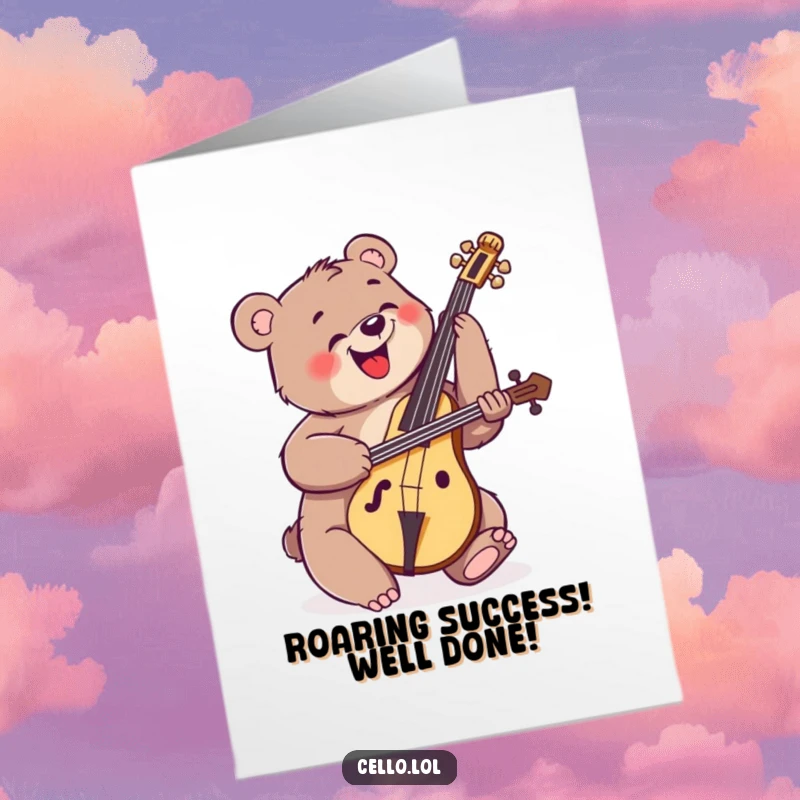 Funny Free Printable Congratulations Card: An enthusiastic bear energetically strumming a cello, celebrating success with full musical power.